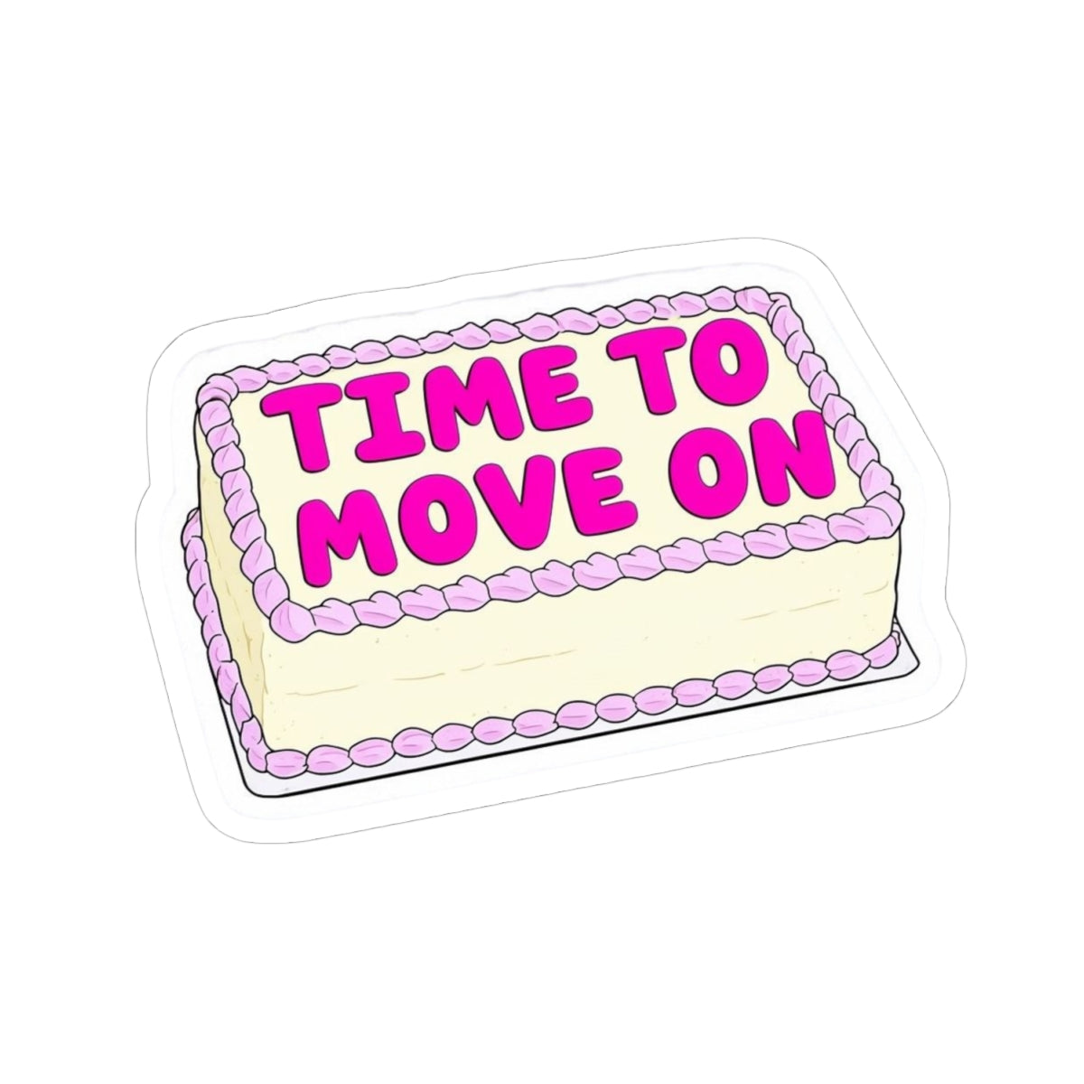 Time to Move on Kiss Cut Sticker, divorce sticker, funny sticker