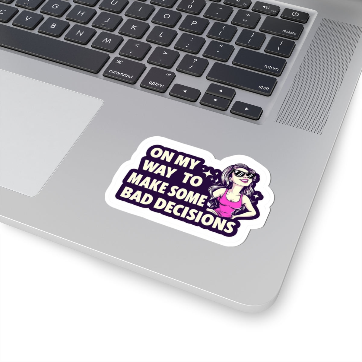 On My Way to Make Bad Decisions Kiss Cut Sticker - funny, bad girl sticker