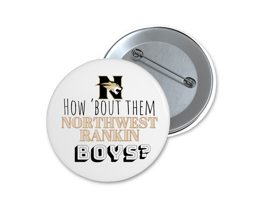 How bout the Northwesr Rankin Boys Button