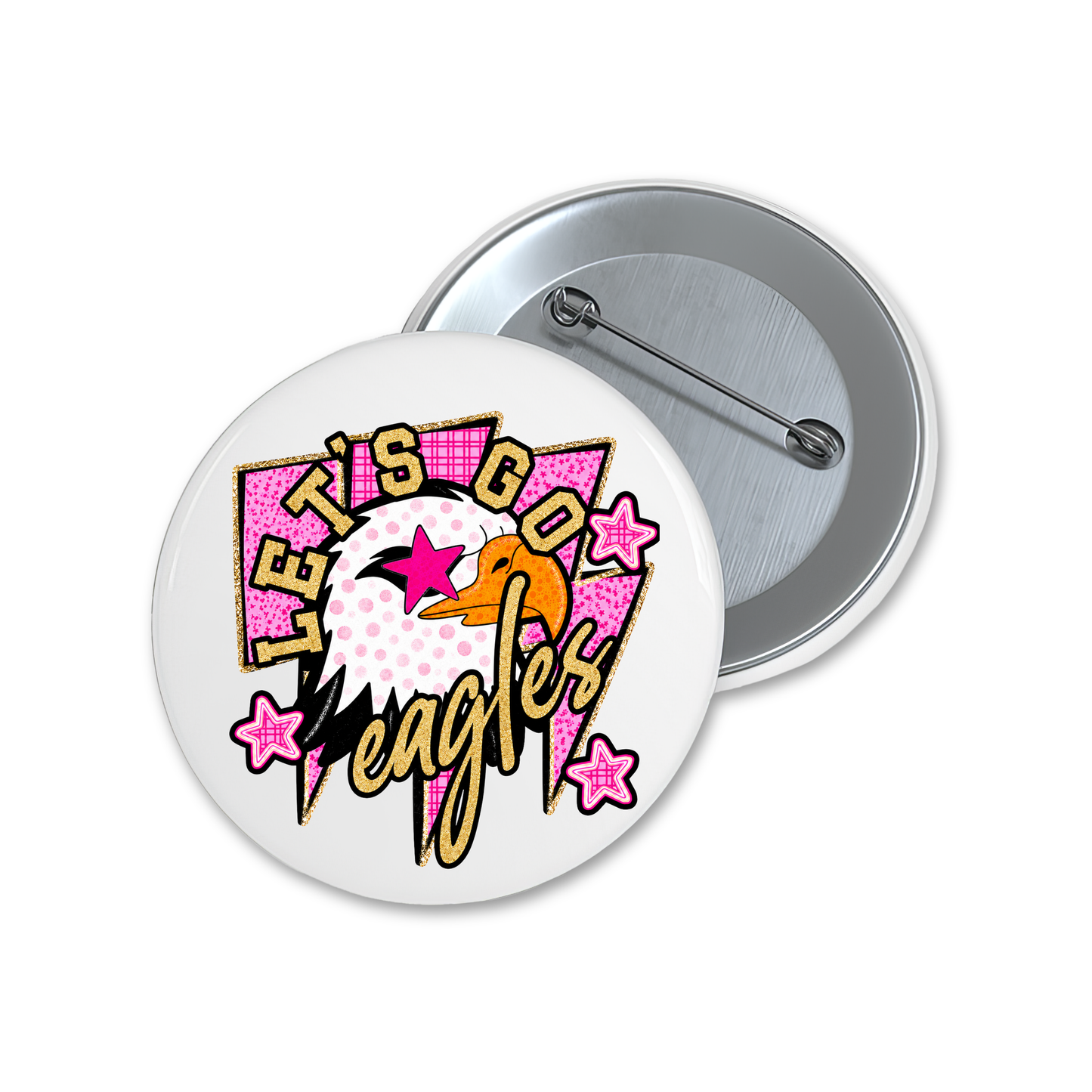 Let's Go Eagles Spirit Button