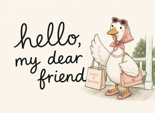 Hello, My Dear Friend Postcard