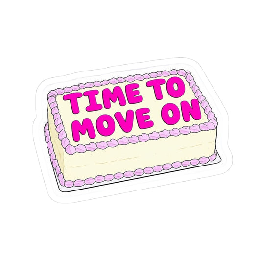 Time to Move on Kiss Cut Sticker, divorce sticker, funny sticker